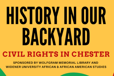 History in Our Backyard: Civil Rights in Chester